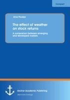 The effect of weather on stock returns: A comparison between emerging and developed markets