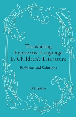 Translating Expressive Language in Children's Literature