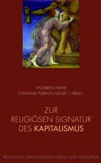 Zur religiösen Signatur des Kapitalismus