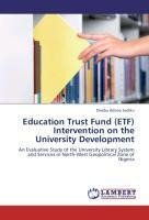 Education Trust Fund (ETF) Intervention on the University Development