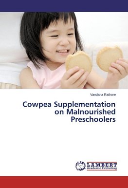 Cowpea Supplementation on Malnourished Preschoolers