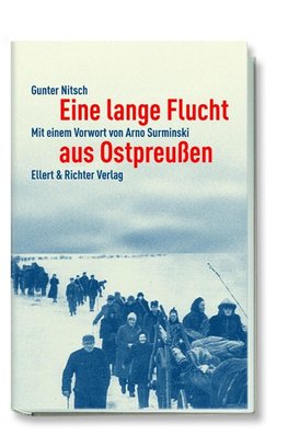 Eine lange Flucht aus Ostpreußen