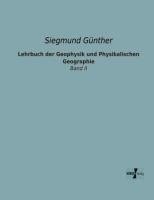 Lehrbuch der Geophysik und Physikalischen Geographie