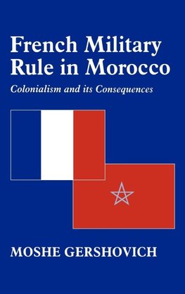 French Military Rule in Morocco