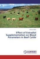 Effect of Estradiol Supplementation on Blood Parameters in Beef Cattle