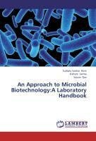 An Approach to Microbial Biotechnology:A Laboratory Handbook