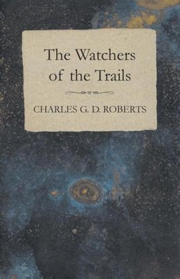 WATCHERS OF THE TRAILS