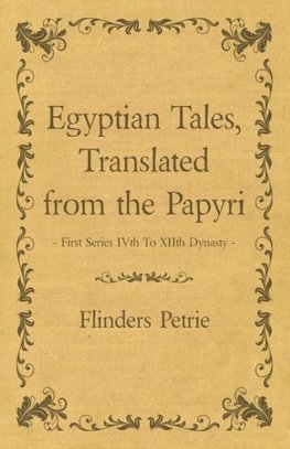 EGYPTIAN TALES TRANSLATED FROM