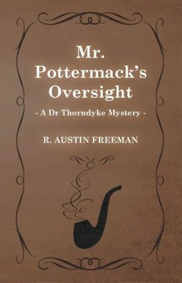 MR POTTERMACKS OVERSIGHT (A DR