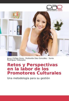 Retos y Perspectivas en la labor de los Promotores Culturales