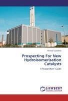 Prospecting For New Hydroisomerisation Catalysts