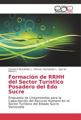 Formación de RRHH del Sector Turístico Posadero del Edo Sucre