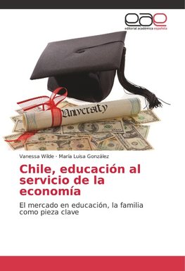 Chile, educación al servicio de la economía