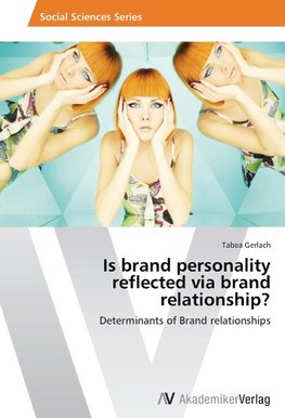 Is brand personality reflected via brand relationship?