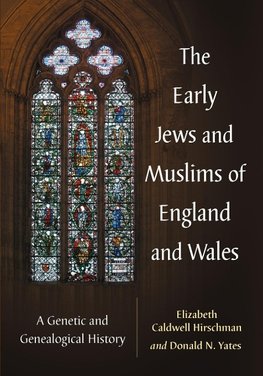 Hirschman, E:  The Early Jews and Muslims of England and Wal