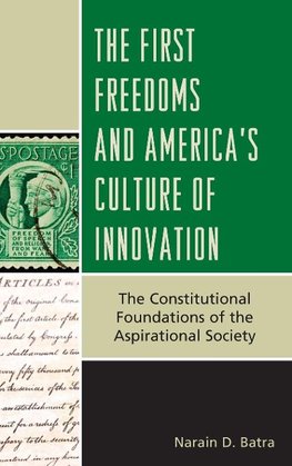 First Freedoms and America's Culture of Innovation, The