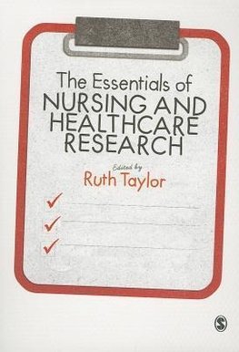 Taylor, R: Essentials of Nursing and Healthcare Research