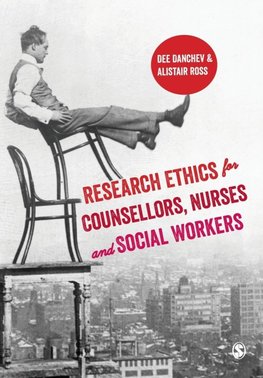 Research Ethics for Counsellors, Nurses & Social Workers