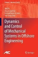 Dynamics and Control of Mechanical Systems in Offshore Engineering