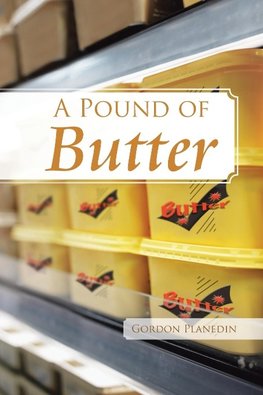 A Pound of Butter