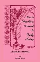 How to Write Your Personal & Family History