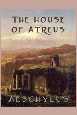 The House of Atreus