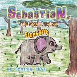 Sebastian, the Small Trunk Elephant