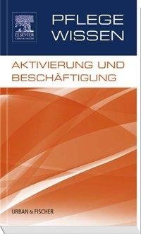 PflegeWissen, Aktivierung und Beschäftigung