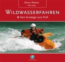 KanuPraxis Wildwasserfahren