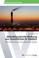 Mikroklimatische Wirkung von Grünflächen in Städten