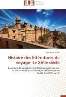 Histoire des littératures de voyage- Le XVIIe siècle