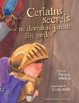 Certains Secrets Ne Devraient Jamais Etre Gardes