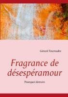 Fragrance de désespéramour