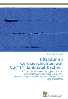 Ultradünne Ceroxidschichten auf Cu(111) Einkristallflächen: