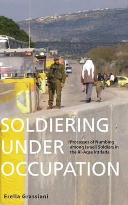 Soldiering Under Occupation