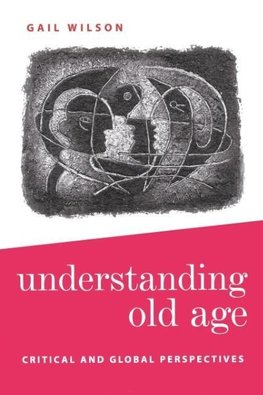 Understanding Old Age