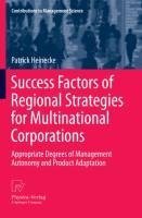 Success Factors of Regional Strategies for Multinational Corporations