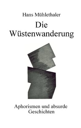 Die Wüstenwanderung