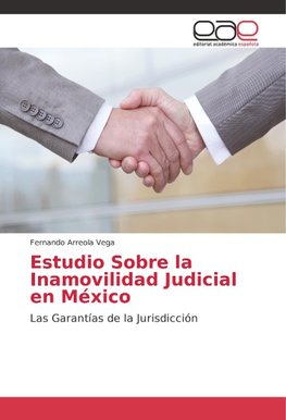 Estudio Sobre la Inamovilidad Judicial en México