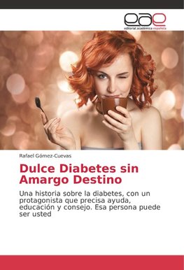 Dulce Diabetes sin Amargo Destino