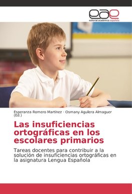 Las insuficiencias ortográficas en los escolares primarios