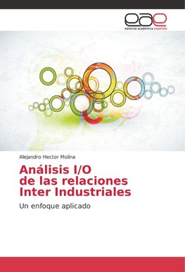 Análisis I/O de las relaciones Inter Industriales