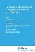 Sustainable Development: Concepts, Rationalities and Strategies