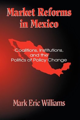 Market Reforms in Mexico