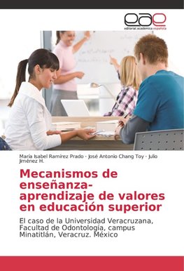 Mecanismos de enseñanza-aprendizaje de valores en educación superior