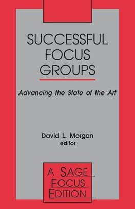 Morgan, D: Successful Focus Groups