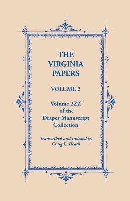 The Virginia Papers, Volume 2, Volume 2zz of the Draper Manuscript Collection