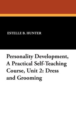 Personality Development, a Practical Self-Teaching Course, Unit 2