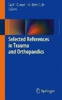 Selected References in Trauma and Orthopaedics