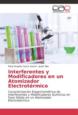 Interferentes y Modificadores en un Atomizador Electrotérmico